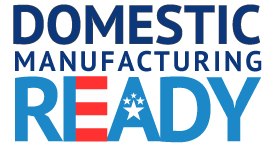 domestic manufacturing ready