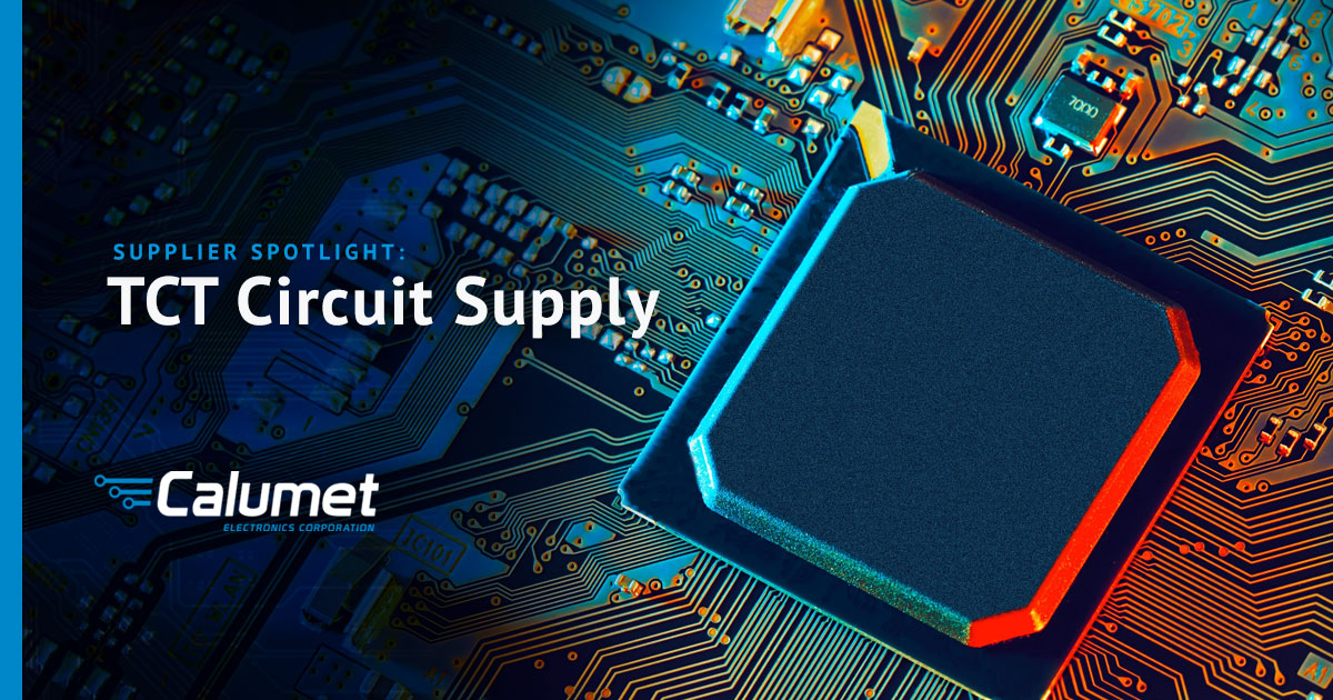 Supplier Spotlight TCT Circuit supply