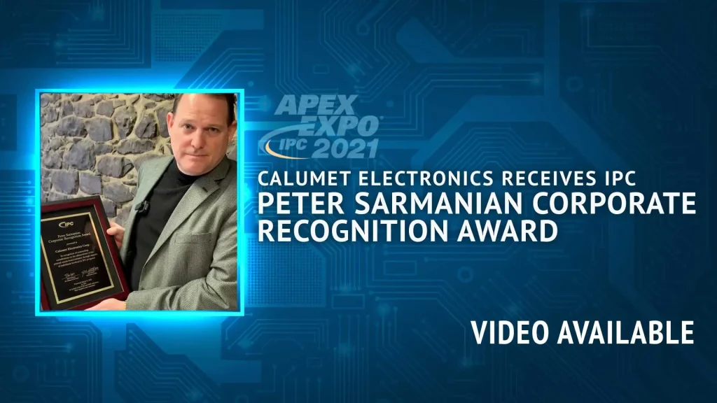 The IPC Peter Sarmanian recognizes IPC member companies that have made significant contributions to the PCB industry. Other award winners include Northrop Grumman, Naval Surface Warfare Center Crane, Honeywell, Raytheon, Lockheed Martin, and TTM.